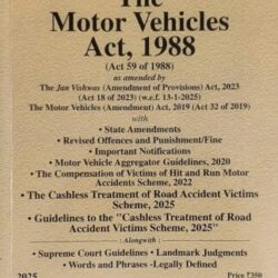 The Motor Vehicles Act, 1988: Bare Act with Comments (2025 Edition)